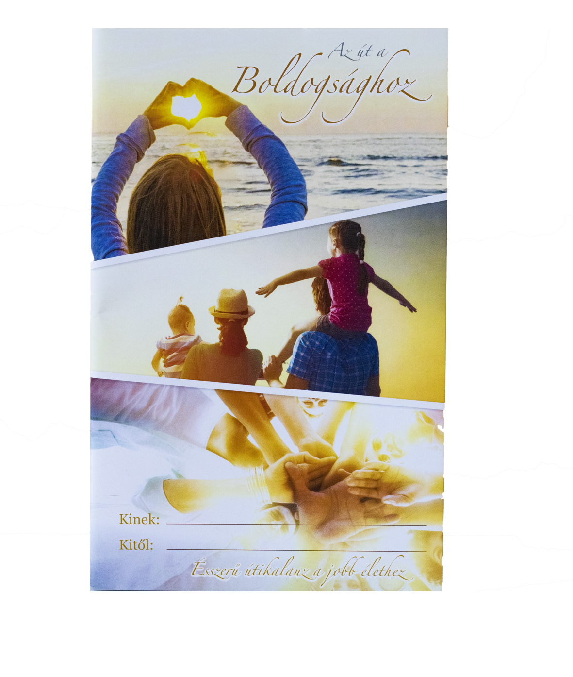 Az út a boldogsághoz könyv Az út a boldogsághoz könyv