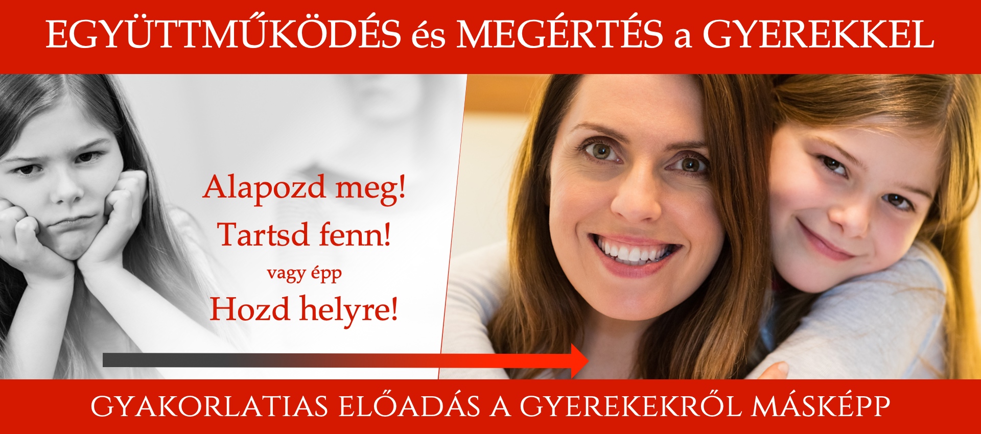 Együttműködés és megértés a gyerekkel - gyakorlatias előadás a gyerekekről